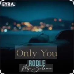 Rodle, Mr Salama - Only You слушать онлайн