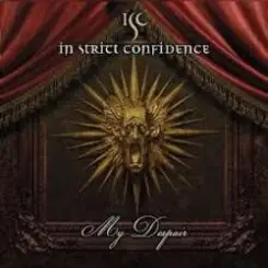 In Strict Confidence - This Is All слушать онлайн