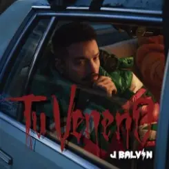 J. Balvin - Tu Veneno слушать онлайн