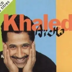 Cheb Khaled - Aicha слушать онлайн