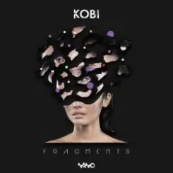 Kobi - Fragments (Original Mix) слушать онлайн