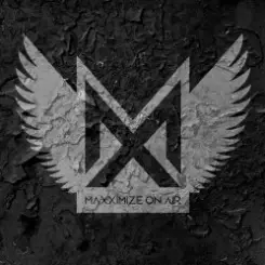 Blasterjaxx - Maxximize On Air слушать онлайн