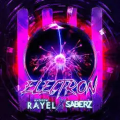 Andrew Rayel X SaberZ - Electron слушать онлайн
