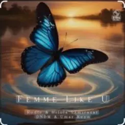 Rodle & Hilola Samirazar & Dndm Ft Umar Keyn - Femme Like U слушать онлайн