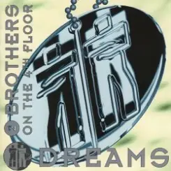 2 Brothers On The 4th Floor - Dreams (Dr Luxe & Cheeful Radio Edit) слушать онлайн