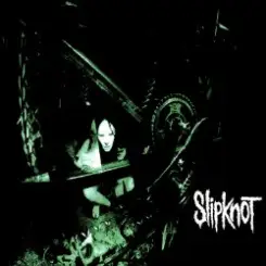 Slipknot - Slipknot слушать онлайн