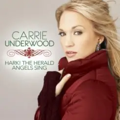 Carrie Underwood - Hark! The Herald Angels Sing слушать онлайн