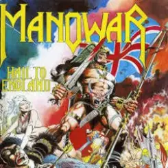 Manowar - Hail To England слушать онлайн