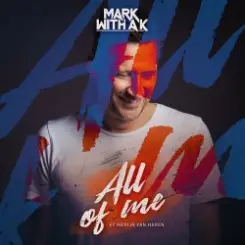 Mark With A K feat. Merijn van Haren - All Of Me слушать онлайн