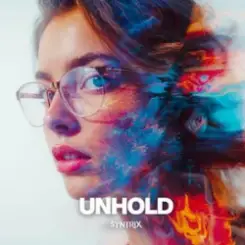 SYNTRIX - Unhold слушать онлайн