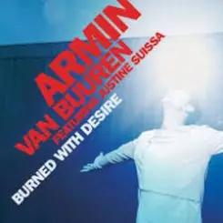 Armin van Buuren feat. Justine Suissa - Burned With Desire (Radio Edit) слушать онлайн