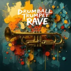 Drumball - Trumpet Rave слушать онлайн