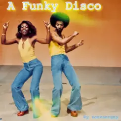 zaevsergey - A Funky Disco слушать онлайн