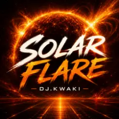 DJ.kwaki - Solar Flare слушать онлайн