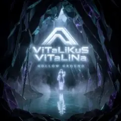 ViTaLiKuS - Hollow Ground слушать онлайн