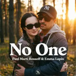Paul Marti Rossoff & Emma Lapin - No One слушать онлайн