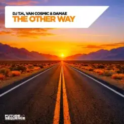 DJ T.H., Van Cosmic & Damae - The Other Way слушать онлайн