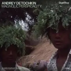 Andrey Detochkin - Methods слушать онлайн