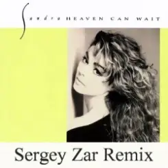 Sandra, Peter Ries, Wolfgang Filz - Heaven Can Wait (Sergey Zar Old Remix 2013) слушать онлайн