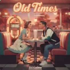 Dj Calma - Old Times (Original Mix) слушать онлайн