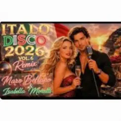 Marco Bellano & Isabella Moretti - Italo Disco 2026 Vol 1. Remix слушать онлайн