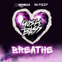 DJ Richelle & Mc Fizzy - Breathe слушать онлайн
