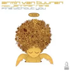 Armin van Buuren feat. Jennifer Rene - Fine Without You (Radio Edit) слушать онлайн