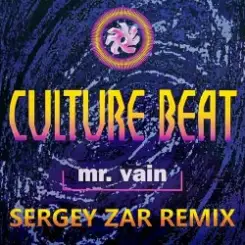 Culture Beat - Mr. Vain (Sergey Zar Extended Remix) слушать онлайн