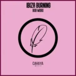 Bob Mobo - Ibiza Burning (Deep N' Dope Mix) слушать онлайн