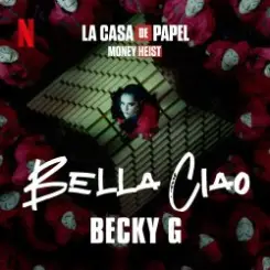 Becky G - Bella Ciao слушать онлайн