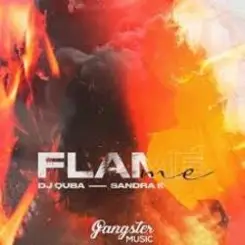 Dj Quba, Sandra K - Flame Me слушать онлайн