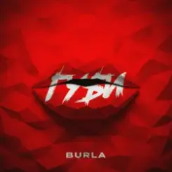 BURLA - Губи слушать онлайн