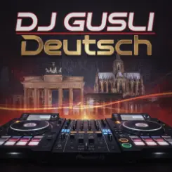 DJ GUSLI - Немецкая слушать онлайн