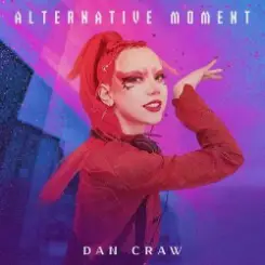 Dan Craw - Alternative moment (Megamix) слушать онлайн