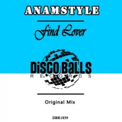 AnAmStyle - Find Lover слушать онлайн