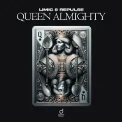 LIMIC & Repulse - Queen Almighty слушать онлайн