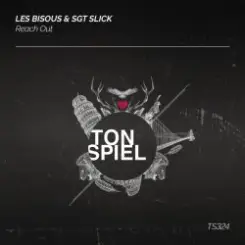 Les Bisous;sgt Slick - Reach Out слушать онлайн