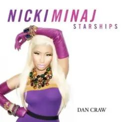 Dan Craw - Nicki Minaj VS The Chainsmokers & Coldplay – Starships (Dan Craw Mash-Up) слушать онлайн