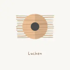 Luchen - Там слушать онлайн