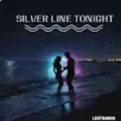 Lastbar90 - SILVER LINE TONIGHT слушать онлайн