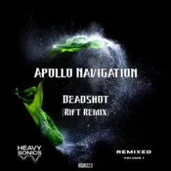 Apollo Navigation - Deadshot (Rift Remix) слушать онлайн