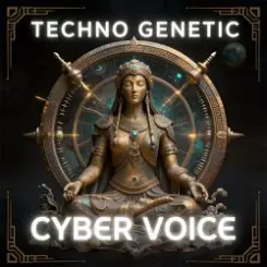 Cyber Voice - Techno Genetic (Mix) слушать онлайн