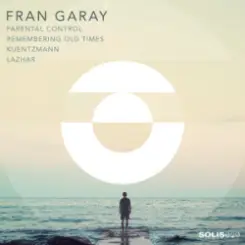 Fran Garay - Continuum (Mix) слушать онлайн