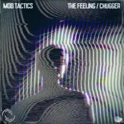 Mob Tactics - Chugger слушать онлайн