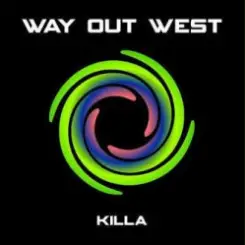 Way Out West - Killa (Orkidea Remix) слушать онлайн