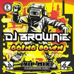 DJ Brownie - Going Down (VIP Mix) слушать онлайн