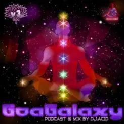 Acid Mike - Goa Galaxy TimeWarp, Vol.3 By DJ Acid Mike (DJ Mix) слушать онлайн
