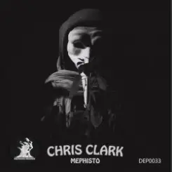 Chris Clark (HU) - Mephisto (Original Mix) слушать онлайн