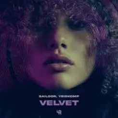 Sailoor, YEISKOMP - Velvet слушать онлайн