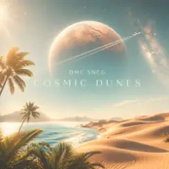 DMC Sneg - Cosmic Dunes слушать онлайн